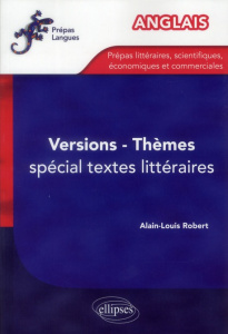 Version-Thèmes anglais. Spécial textes littéraires - Robert Alain-Louis