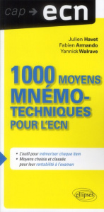 1000 moyens mnémotechniques pour l'ECN - Havet Julien ; Armando Fabien ; Walrave Yannick