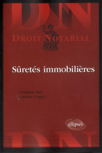 Sûretés immobilières - Foix Christian ; Corgas Cristina