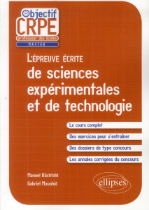 L'épreuve écrite de sciences expérimentales et de technologie - Bächtold Manuel ; Mouahid Gabriel