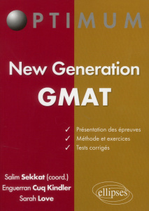 New Generation GMAT - Sekkat Salim ; Love Sarah ; Cuq Kindler Enguerran
