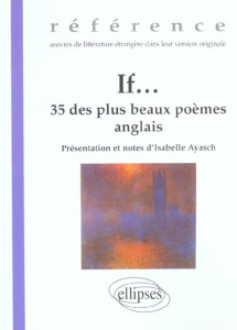 If... 35 des plus beaux poèmes anglais - Ayasch Isabelle