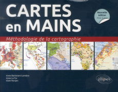 Cartes en mains. Méthodologie de la cartographie, 2e édition - Battistoni-Lemière Anne ; Nonjon Alain ; Le Fur An