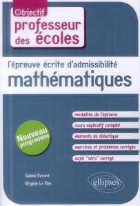 L'épreuves écrite d'admissibilité mathématiques - Evrard Sabine ; Le Men Virginie