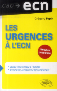 Les urgences à l'ECN - Papin Grégory