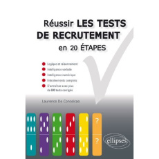 Réussir les tests de recrutement en 20 étapes - Conceicao Laurence de