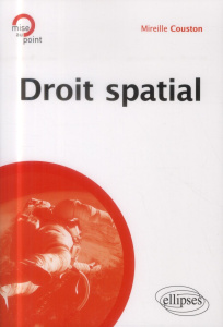 Droit spatial - Couston Mireille