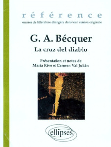 La cruz del diablo. suivi de El monte de las ÂAnimas - Bécquer Gustavo Adolfo
