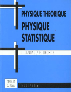 PHYSIQUE THEORIQUE. Physique statistique 4ème édition - Landau Lev ; Lifchitz Evgeni