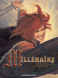Millénaire Intégrale, tomes 1 à 6 - Nolane Richard D. ; Miville-Deschênes François