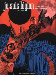 Je suis légion Tome 2 : Vlad - Nury Fabien ; Cassaday John ; Martin Laura