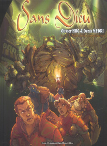 Sans Dieu Tome 2 : L'Antre de la connaissance - MEDRI/HUG