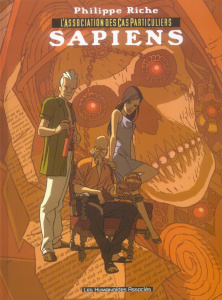 L'Association des Cas Particuliers Tome 1 : Sapiens - Riche Philippe