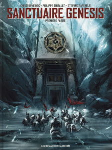 Sanctuaire Genesis Tome 1 - Bec Christophe ; Thirault Philippe ; Raffaele Stef