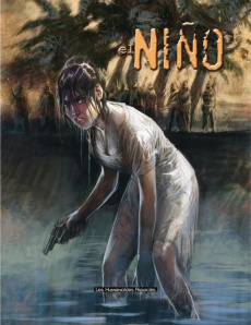 El Niño : La légende de Kolya. Intégrale - Perrissin Christian ; Pavlovic Boro ; Gérard Sébas