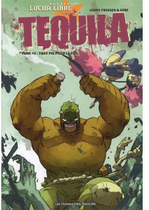 Tequila Tome 2 : Tant pis pour le sud - Frissen Jerry