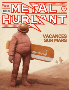 Métal hurlant N° 3 : Vacances sur Mars - Frissen Jerry