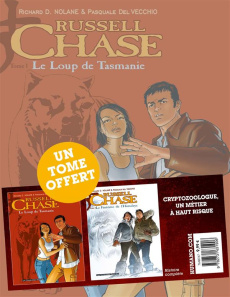 Russell Chase : Tome 1, Le Fantôme de l'Himalaya ; Tome 2, Le Loup de Tasmanie - Nolane Richard D. ; Del Vecchio Pasquale