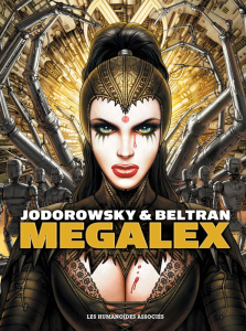 Megalex Intégrale - Jodorowsky Alexandro ; Beltran Fred