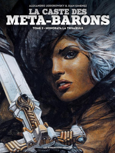 La caste des Méta-Barons Tome 2 : Honorata la trisaïeule - Jodorowsky Alexandro ; Giménez Juan