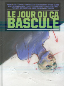 Le jour où ça bascule - COLLECTIF