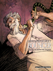 Bouncer Tome 3 : La justice des serpents - JODOROWSKY/BOUCQ