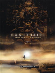 Sanctuaire Tome 3 : Môth - Bec Christophe ; Dorison Xavier ; Reyes Homer