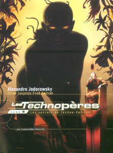 Les Technopères Tome 6 : Les secrets du Techno-Vatican - Jodorowsky Alexandro ; Janjetov Zoran ; Beltran Fr