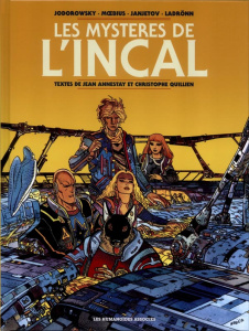 Les mystères de l'Incal - Annestay Jean ; Quillien Christophe ; Jodorowsky A