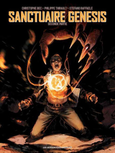 Sanctuaire Genesis Tome 2 - Bec Christophe ; Thirault Philippe ; Raffaele Stef