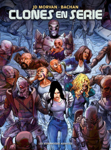 Clones en série - Morvan Jean-David