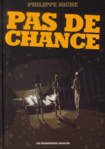 Pas de chance - Riche Philippe