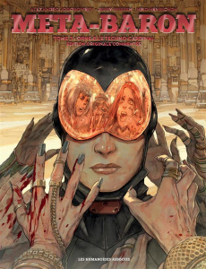 Meta-Baron Tome 3 : Orne-8 le Techno-Cardinal. Avec l'édition originale commentée et un carnet de cr - Frissen Jerry ; Jodorowsky Alexandro ; Henrichon N