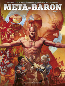 Meta-Baron - Intégrale : Tomes 5 à 8 - Frissen ; Jodorowsky ; Sécher ; Woods