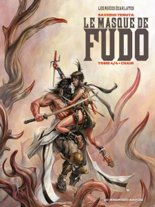 Le masque de Fudo Tome 4 : Chair - Tenuta Saverio ; Dauniol-Remaud Hélène