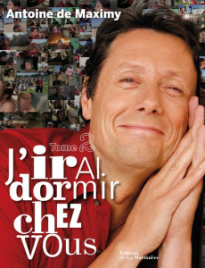 J'irai dormir chez vous. Tome 2 - Maximy Antoine de - Allard Ariane - Bourges Christ