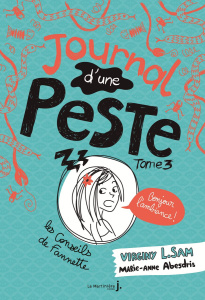 Journal d'une peste Tome 3 : Bonjour l'ambiance ! - Sam Virginy L. ; Abesdris Marie-Anne