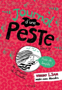 Journal d'une peste Tome 9 : Avis de tempête ! - Sam Virginy L. ; Abesdris Marie-Anne