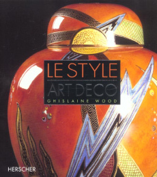 Le style Art Déco - Wood Ghislaine