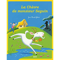 La chèvre de monsieur Seguin - Gibert Jean-Claude