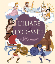L'Iliade et l'Odyssée - COLLECTIF
