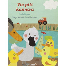 Vié piti kanna-a. Edition bilingue français-créole - Andersen Hans Christian ; Godeau Natacha ; Lapeyre