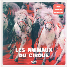Les animaux du cirque - PHOTONONSTOP