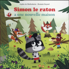 Simon le raton a une nouvelle maison - Mullenheim Sophie de ; Guyard Romain