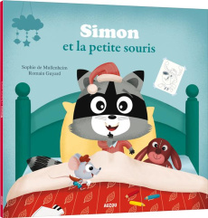 Simon et la petite souris - Mullenheim Sophie de ; Guyard Romain