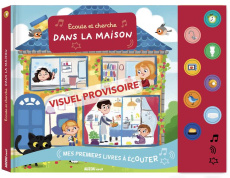 Ecoute et cherche dans la maison - Cazaux Marine