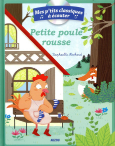 Petite poule rousse. Avec 1 CD audio - Godeau Natacha ; Michaud Raphaëlle