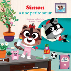 Simon a une petite soeur - Mullenheim Sophie de ; Guyard Romain