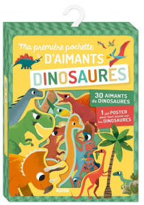Ma première pochette d'aimants Dinosaures. Avec 30 aimants de dinosaures et 1 joli poster pour tout - PESKIMO