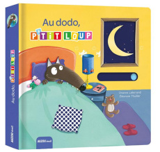 P'tit Loup : Au dodo, P'tit Loup ! - Lallemand Orianne ; Thuillier Eléonore